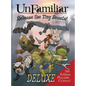 UnFamiliar DELUXE: Release the Tiny Beasts - Hardcover