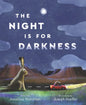 The Night Is for Darkness - Hardcover