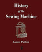 History of the Sewing Machine - Paperback
