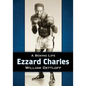 Ezzard Charles: A Boxing Life - Paperback