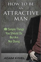How to be an Attractive Man - Paperback