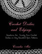 Crochet Doilies and Edgings: Directions for Twenty Four Crochet Doilies in Very Beautiful Patterns - Paperback