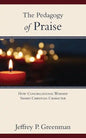 The Pedagogy of Praise - Paperback