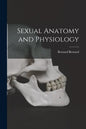 Sexual Anatomy and Physiology - Paperback