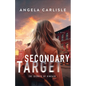 Secondary Target - Hardcover