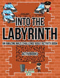 Into the Labyrinth: An Amazing Maze Challenge Adult Activity Book - Paperback