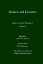 Quakers and Literature: Quakers and the Disciplines Volume 3 - Paperback