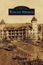 Tuscan Springs - Hardcover