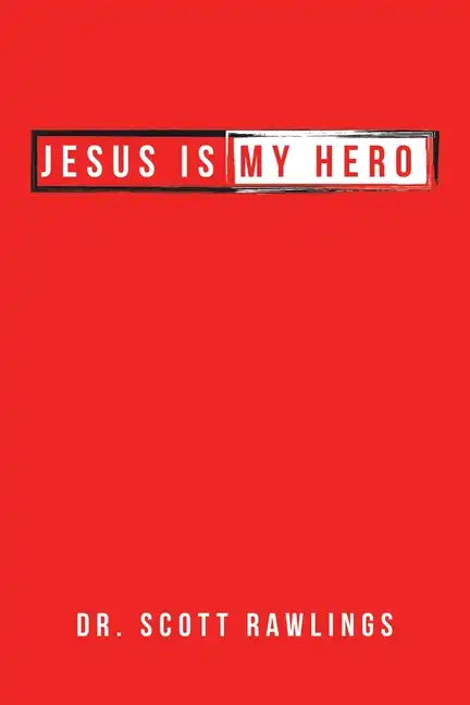 Jesus Is My Hero - Paperback