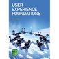 User Experience Foundations - Paperback