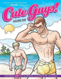 Cute Guys! Coloring Book-Volume One: A grown-up coloring book for ANYONE who loves cute guys! - Paperback