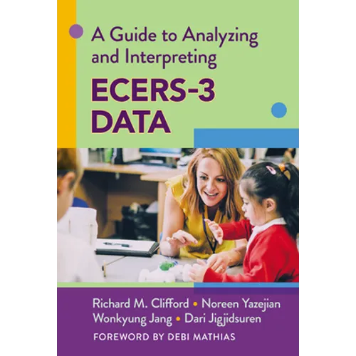 A Guide to Analyzing and Interpreting Ecers-3 Data - Paperback