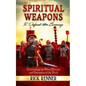 Spiritual Weapons to Defeat the Enemy: Overcoming the Wiles, Devices, and Deception of the Devil - Paperback