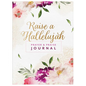 Raise a Hallelujah Prayer and Praise Journal - Paperback