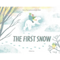 The First Snow - Hardcover