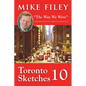 Toronto Sketches 10: The Way We Were - Paperback