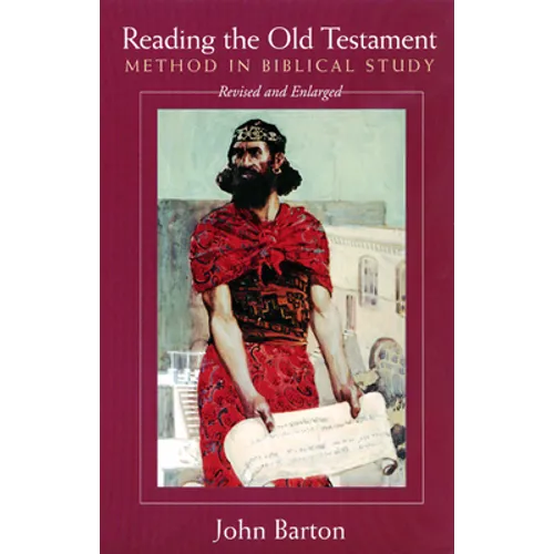 Reading the Old Testament, Revised and Expanded: Method in Biblical Study - Paperback