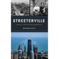 Streeterville: Chicago's Most Exciting Neighborhood - Hardcover