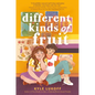 Different Kinds of Fruit - Library Binding