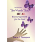 Words That Heal Encouragement for the Soul 2nd Edition - Paperback