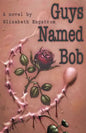 Guys Named Bob - Paperback