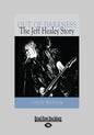Out of Darkness: The Jeff Healey Story (Large Print 16pt) - Paperback
