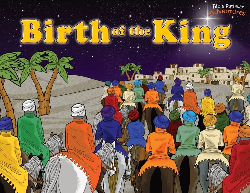 Birth of the King - Paperback