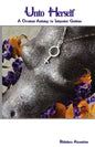 Unto Herself: A Devotional Anthology for Independent Goddesses - Paperback