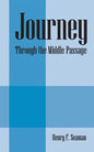 Journey: Through the Middle Passage - Paperback