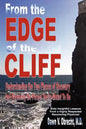 From the Edge of the Cliff: Understanding the Two Phases of Recovery and Becoming the Person You're Meant To Be - Paperback