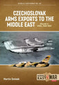 Czechoslovak Arms Exports to the Middle East: Volume 2 - Egypt, 1948-1990 - Paperback