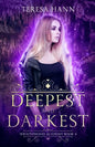 Deepest and Darkest - Paperback