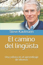 El camino del lingüista: Una odisea en el aprendizaje de idiomas - Paperback