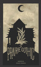Prairie Gothic: An Anthology - Paperback