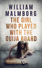 The Girl Who Played With The Ouija Board - Paperback