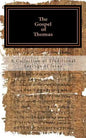 The Gospel of Thomas: a collection of traditional Sayings of Jesus - Paperback