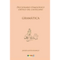 Gramática: Diccionario etimológico crítico del Castellano - Paperback