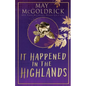 It Happened in the Highlands - Paperback