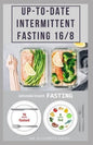 Up-To-Date Intermittent Fasting 16/8: Easy to Follow and Delicious Recipes and Cookbook. Includes: Meal Plan and Diet Guide For Weight Loss, Increase - Paperback