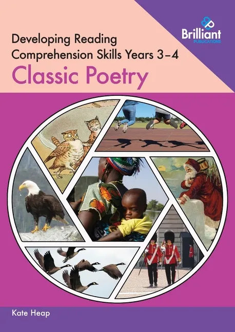 Developing Reading Comprehension Skills Years 3-4: Classic Children's Poetry - Paperback