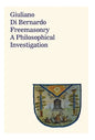 Freemasonry: A Philosophical Investigation - Hardcover