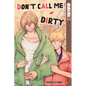Don't Call Me Dirty - Paperback
