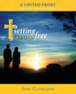 Setting Captives Free: A United Front - Paperback