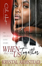 When They See Us Together: An Original Love Story - Paperback