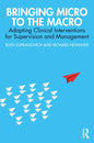 Bringing Micro to the Macro: Adapting Clinical Interventions for Supervision and Management - Paperback