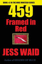 459 - Framed in Red: Book #2 in the Mike Montego Series - Paperback