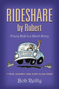 Rideshare by Robert: Every Ride's a Short Story - Paperback