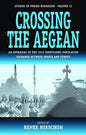 Crossing the Aegean: An Appraisal of the 1923 Compulsory Population Exchange Between Greece and Turkey - Paperback