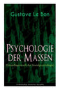 Psychologie der Massen (Grundlagenwerk der Sozialpsychologie) - Paperback