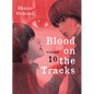 Blood on the Tracks 10 - Paperback